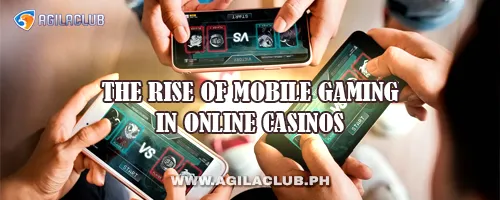 The Rise of Mobile Gaming in Online Casinos