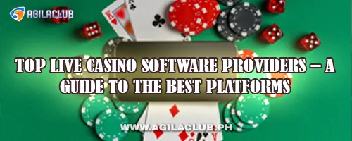 Top Live Casino Software Providers – A Guide to the Best Platforms