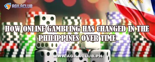How Online Gambling Has Changed in the Philippines Over Time