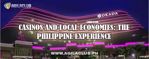 Casinos and Local Economies: The Philippine Experience