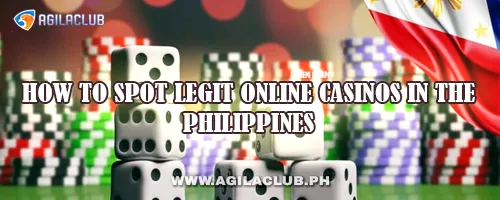 How to Spot Legit Online Casinos in the Philippines