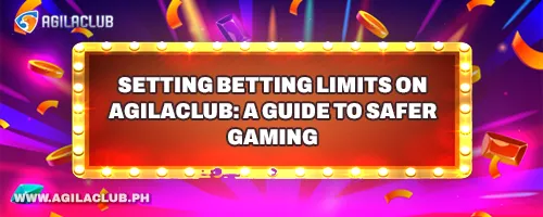 Setting Betting Limits on AgilaClub: A Guide to Safer Gaming